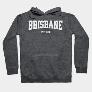 Brisbane, Queensland Australia Hoodie